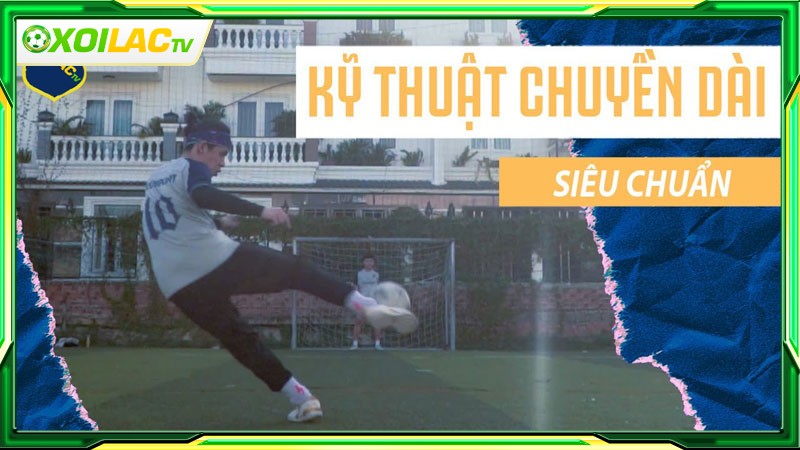 Kỹ thuật chuyền dài là gì?